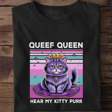 Queef Queen Cat T-Shirt