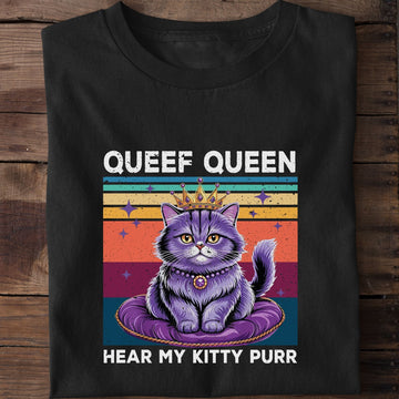 Queef Queen Cat T-Shirt