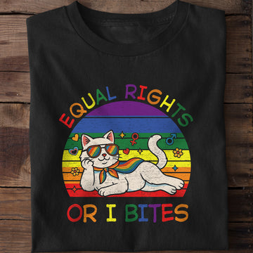 Equal Rights Or I Bites LGBT Cat  T-Shirt