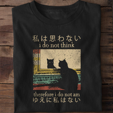 Retro I Do Not Think Therefore I Do Not Am Cat T-Shirt