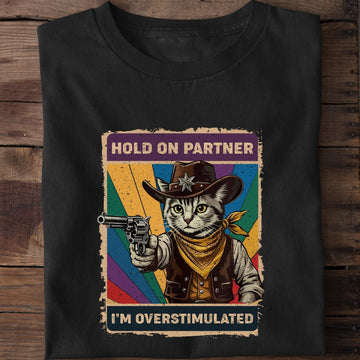 Hold On Partner  Cowboy Cat T-Shirt