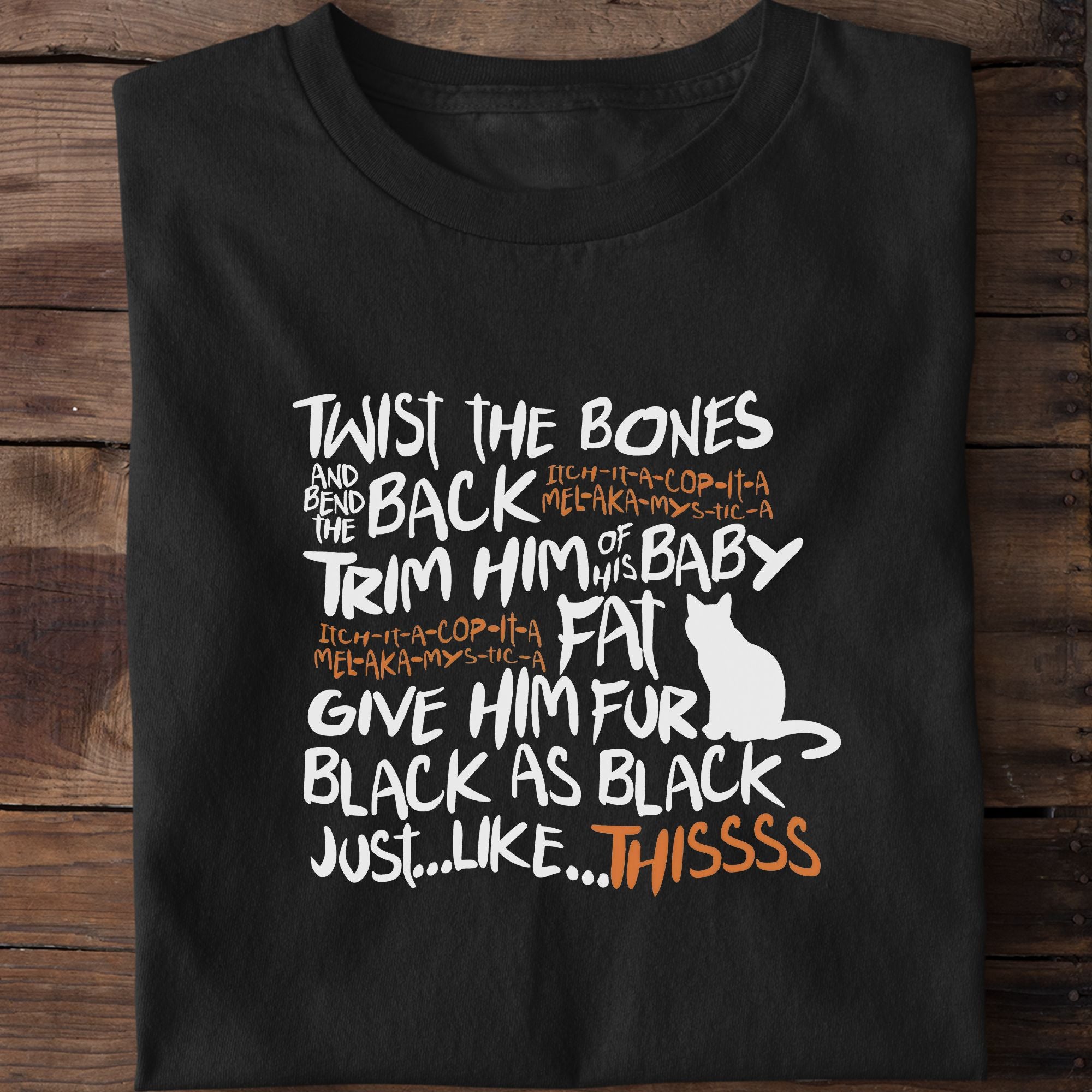 Twist The Bones Funny Cat T-Shirt
