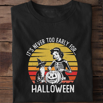 It's Never Too Early For Halloween Cat T-Shirt