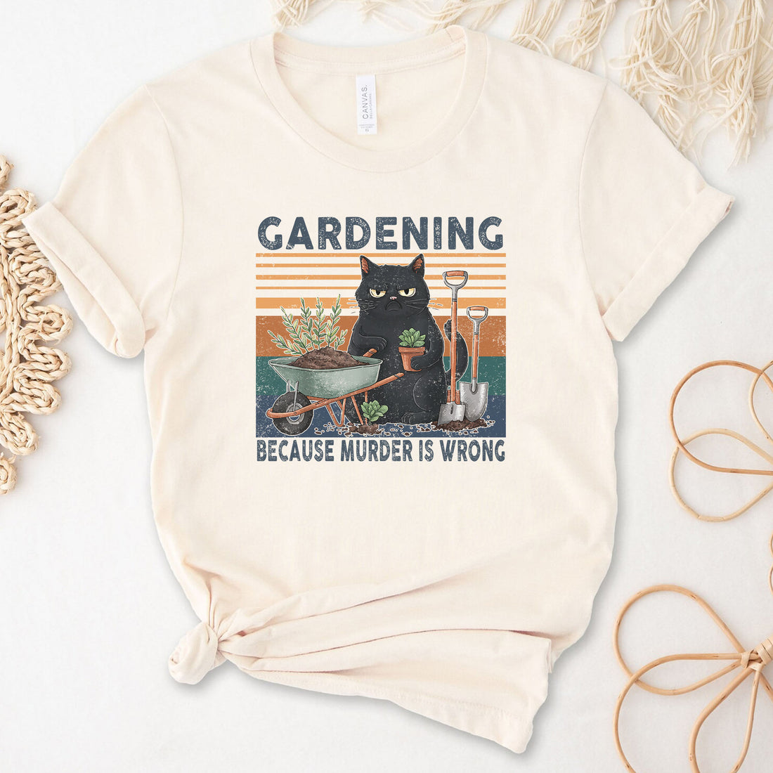 Gardening Because Murder Is Wrong Cat Gardening T-Shirt