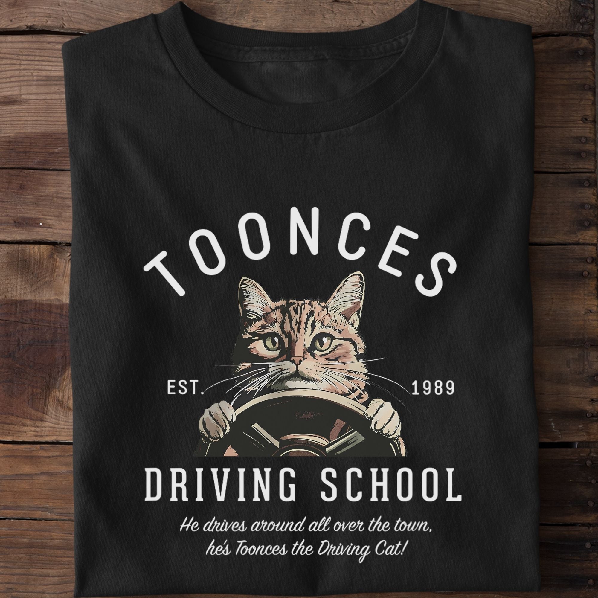Toonces Driving School Est. 1989 T-Shirt