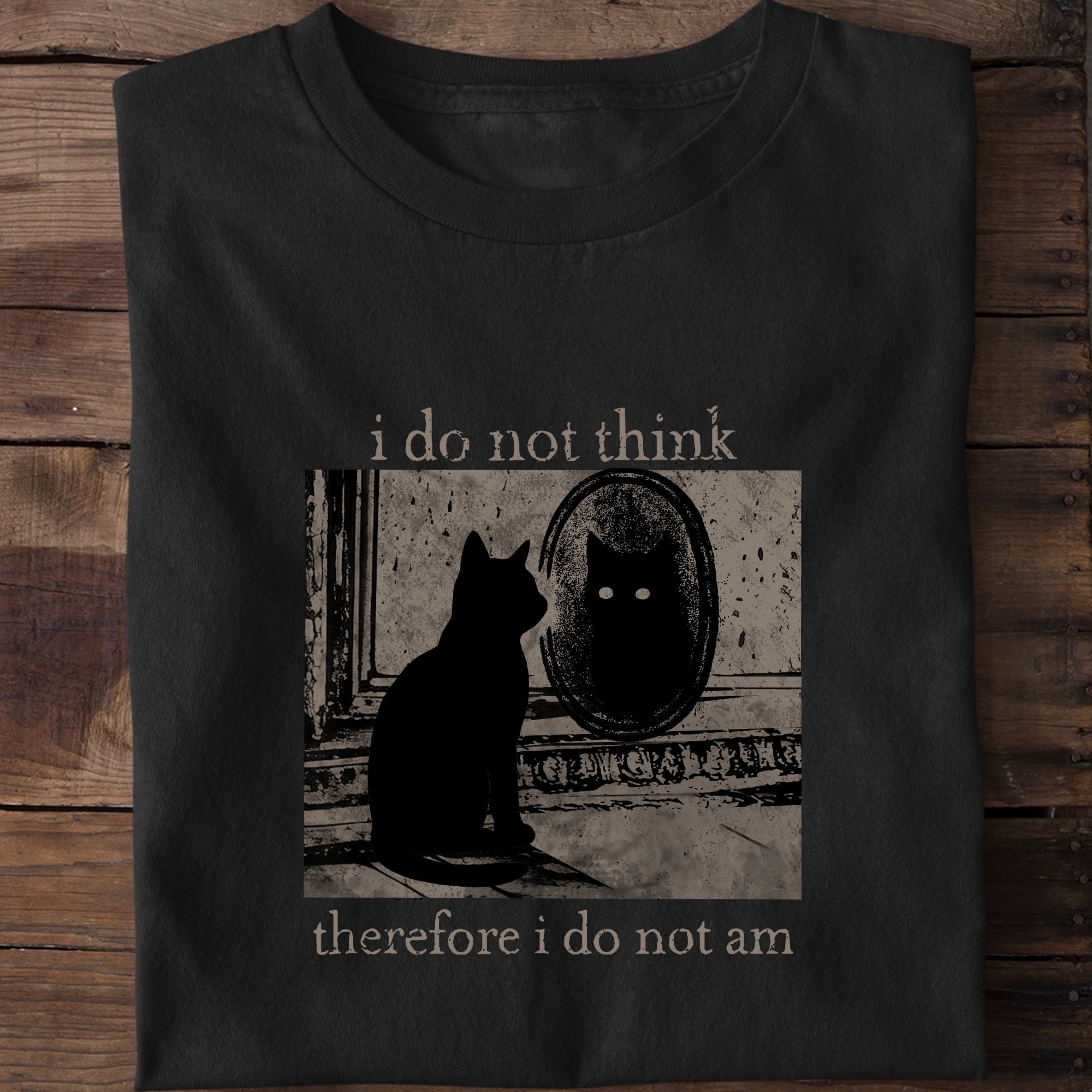Retro I Do Not Think Therefore I Do Not Am Cat T-Shirt