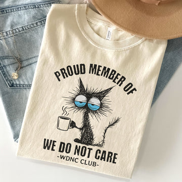 We Do Not Care Unisex Premium Bella Canvas 3001 T-Shirt