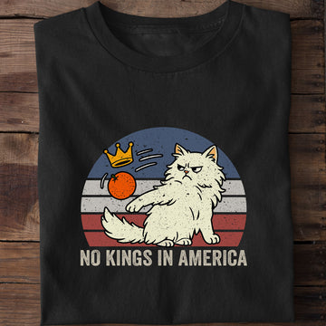 No Kings In America Cat T-Shirt
