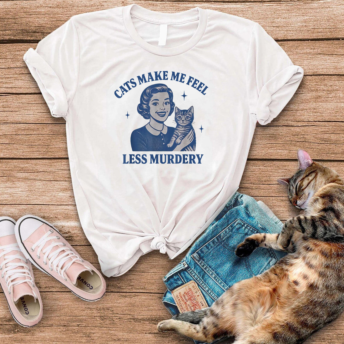 Cats Make Me Feel Less Murdery T-Shirt