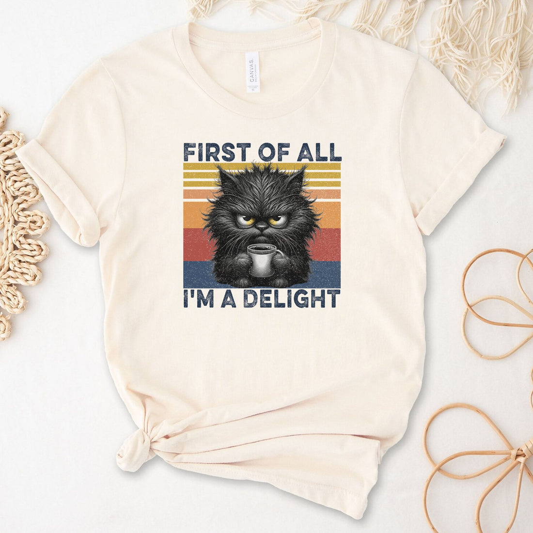 First Of All I'm A Delight Cat Coffee T-Shirt