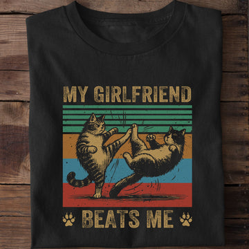Funny My Girlfriend Beats Me Cat T-Shirt