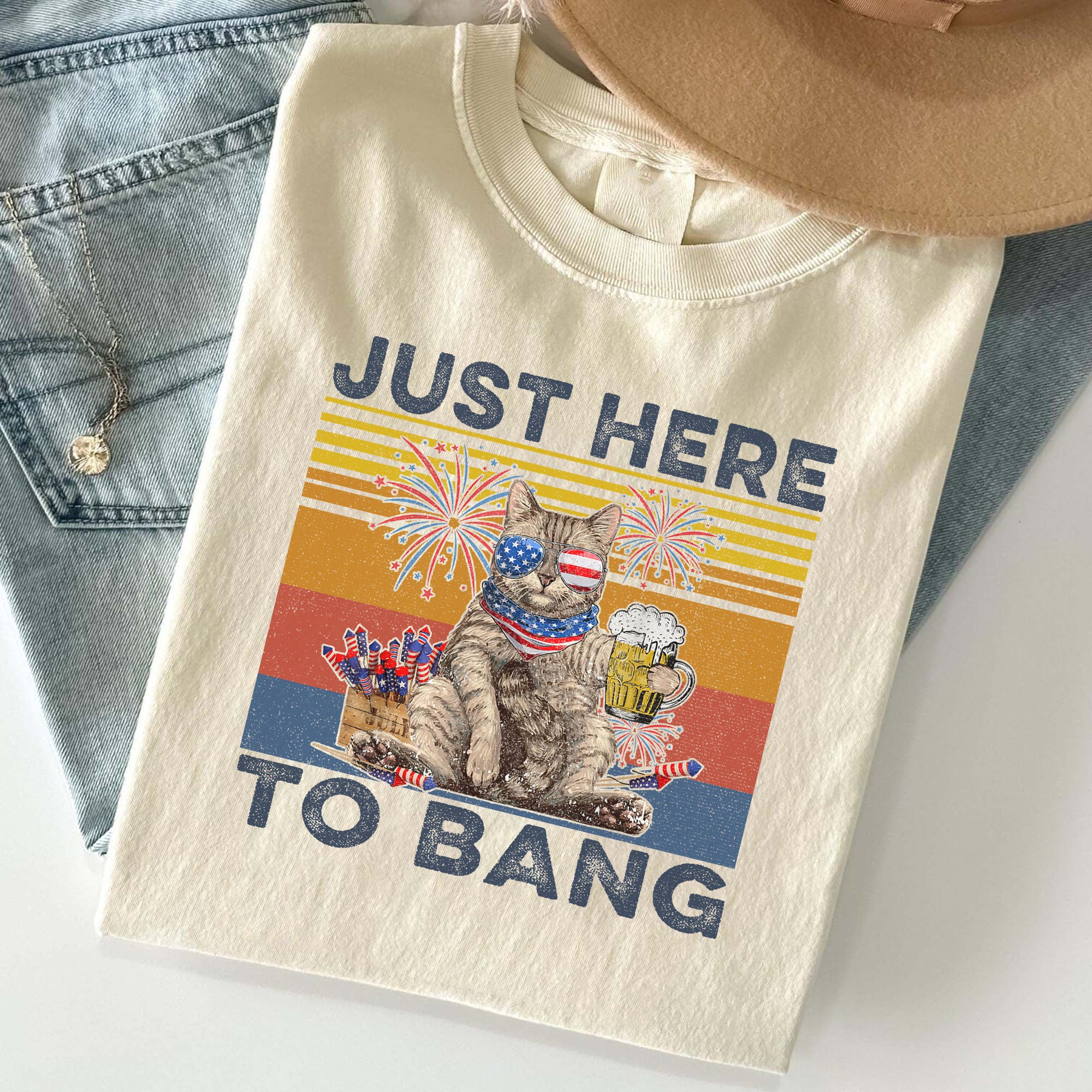 Just Here To Bang Cat 4th Of July T-Shirt