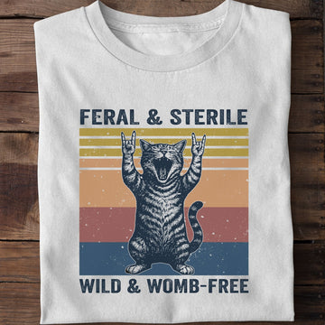 Feral And Sterile Funny Cat T-Shirt