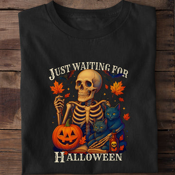 Just Waiting For Halloween Funny Skeleton Halloween T-Shirt