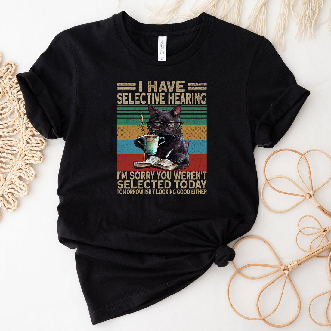 Cat Have Selective Hearing You Didnt T-Shirt